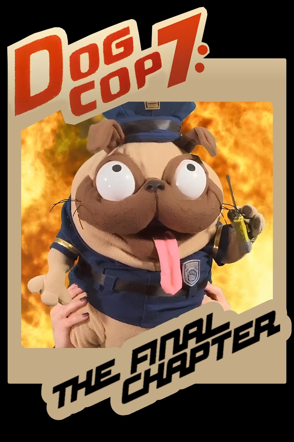 Постер Dog Cop 7: The Final Chapter
